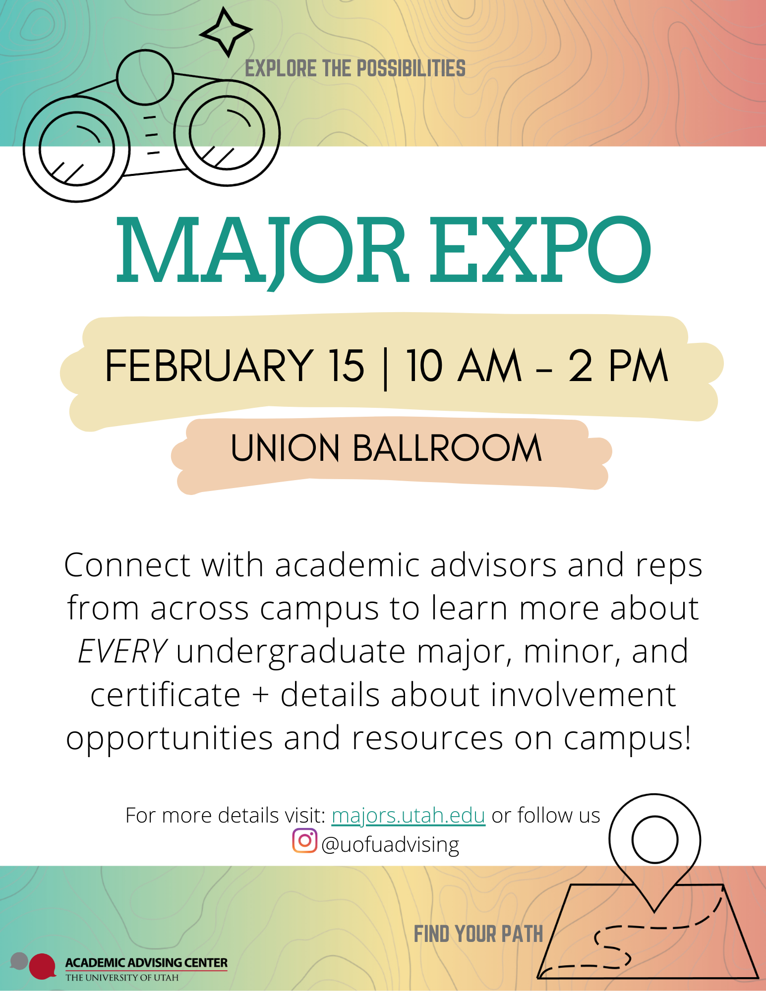 green to orange color gradation. Major Expo is February 15 from 10am to 2pm in the Union Ballroom. Information on every major, minor and certificate on campus!